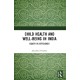 Child Health and Well-being in India: Equity vs Efficiency