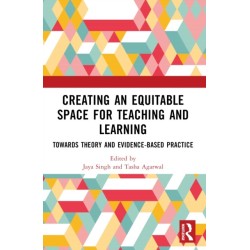Creating an Equitable Space for Teaching and Learning: Towards Theory and Evidence-based Practice
