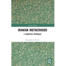 Iranian Motherhood: A Cognitive Approach