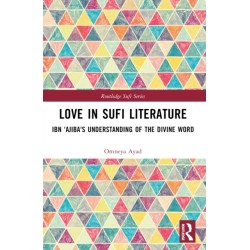 Love in Sufi Literature: Ibn 'Ajiba's Understanding of the Divine Word