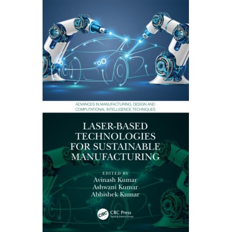 Laser-based Technologies for Sustainable Manufacturing