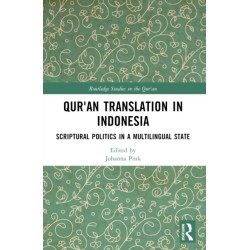 Qur'an Translation in Indonesia: Scriptural Politics in a Multilingual State