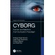 CYBORG: Human and Machine Communication Paradigm