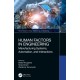 Human Factors in Engineering: Manufacturing Systems, Automation, and Interactions