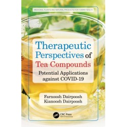 Therapeutic Perspectives of Tea Compounds: Potential Applications against COVID-19