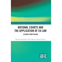 National Courts and the Application of EU Law: Lessons from Poland