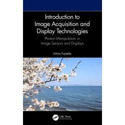 Introduction to Image Acquisition and Display Technologies: Photon manipulation in image sensors and displays