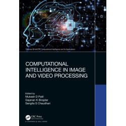 Computational Intelligence in Image and Video Processing