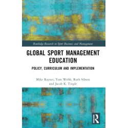 Global Sport Management Education: Policy, Curriculum and Implementation