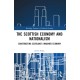 The Scottish Economy and Nationalism: Constructing Scotland’s Imagined Economy