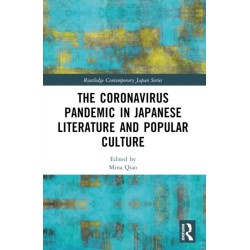 The Coronavirus Pandemic in Japanese Literature and Popular Culture