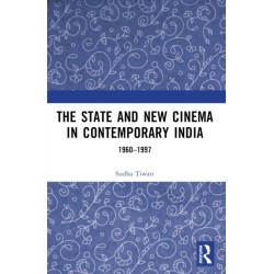 The State and New Cinema in Contemporary India: 1960–1997
