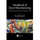 Handbook of Smart Manufacturing: Forecasting the Future of Industry 4.0