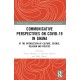 Communicative Perspectives on COVID-19 in Ghana: At the Intersection of Culture, Science, Religion and Politics