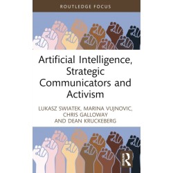 Artificial Intelligence, Strategic Communicators and Activism