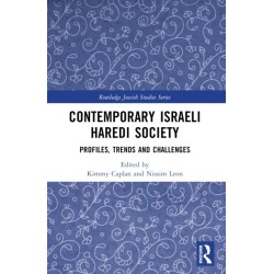 Contemporary Israeli Haredi Society: Profiles, Trends, and Challenges
