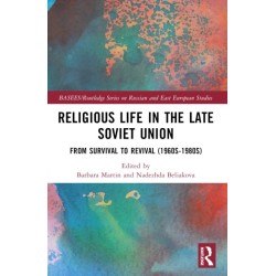 Religious Life in the Late Soviet Union: From Survival to Revival (1960s-1980s)
