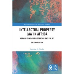 Intellectual Property Law in Africa: Harmonising Administration and Policy