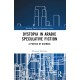 Dystopia in Arabic Speculative Fiction: A Poetics of Distress