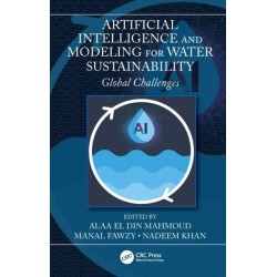 Artificial Intelligence and Modeling for Water Sustainability: Global Challenges