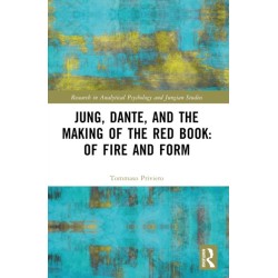 Jung, Dante, and the Making of the Red Book: Of Fire and Form