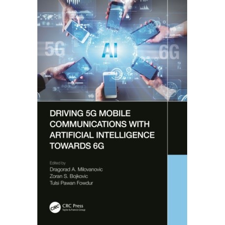 Driving 5G Mobile Communications with Artificial Intelligence towards 6G