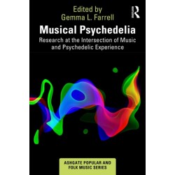 Musical Psychedelia: Research at the Intersection of Music and Psychedelic Experience