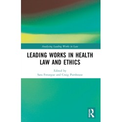 Leading Works in Health Law and Ethics