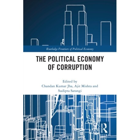 The Political Economy of Corruption