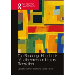 The Routledge Handbook of Latin American Literary Translation