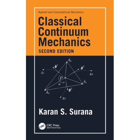 Classical Continuum Mechanics