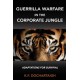 Guerrilla Warfare in the Corporate Jungle: Adaptations for Survival