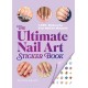 The Ultimate Nail Art Sticker Book: 1,000+ Stickers for Your Nail Art Moment!