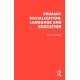 Primary Socialization, Language and Education: 7 Volumes