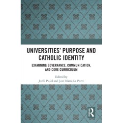 Universities’ Purpose and Catholic Identity: Examining Governance, Communication, and Core Curriculum