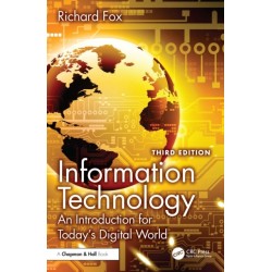 Information Technology: An Introduction for Today's Digital World