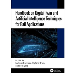 Handbook on Digital Twin and Artificial Intelligence Techniques for Rail Applications