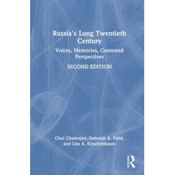 Russia's Long Twentieth Century: Voices, Memories, Contested Perspectives