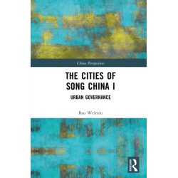 The Cities of Song China I: Urban Governance