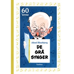 De grå synger – 60'erne