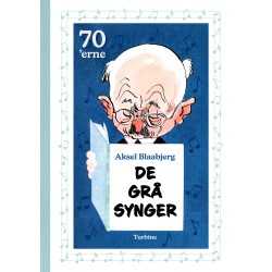 De grå synger – 70'erne