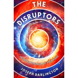 The Disruptors: Infinity in the Palm of Your Hand