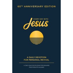 Every Day with Jesus: 60th Anniversary Edition: A One Year Discipleship Programme From Selwyn Hughes