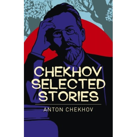 Chekhov Selected Stories