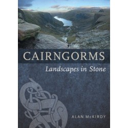 Cairngorms: Landscapes in Stone