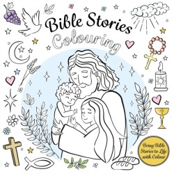 Bible Stories Colouring: Bring Bible Stories to Life with Colour