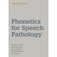 Phonetics for Speech Pathology: Third Edition