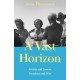 A Vast Horizon: Artists and Lovers, Freedom and War
