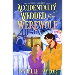 Accidentally Wedded to a Werewolf