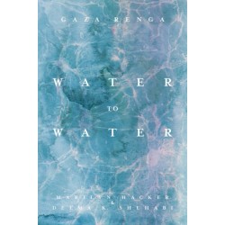 Water to Water: Gaza Renga